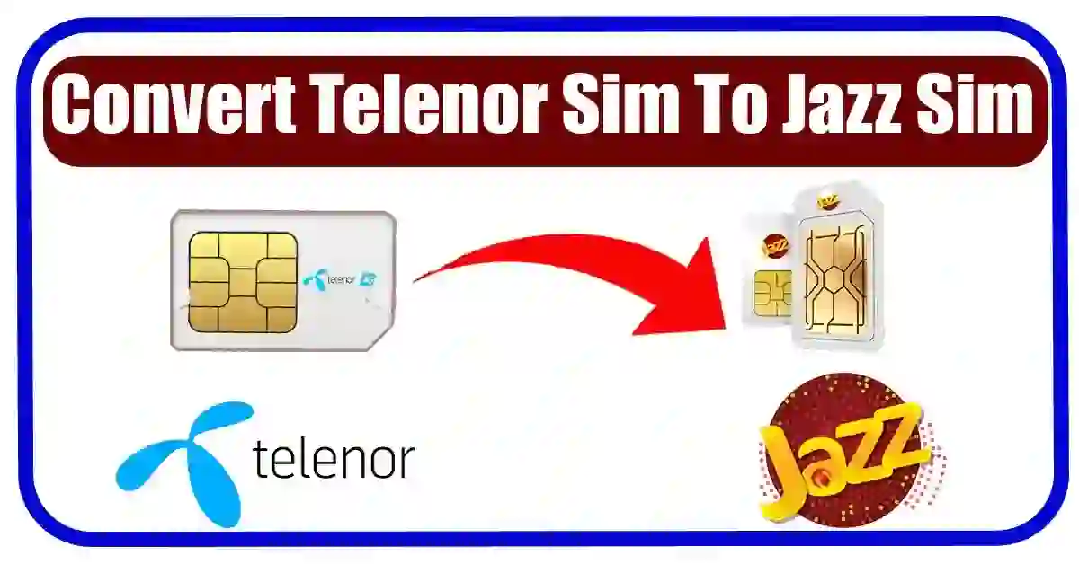 Convert Telenor Sim To Jazz Sim